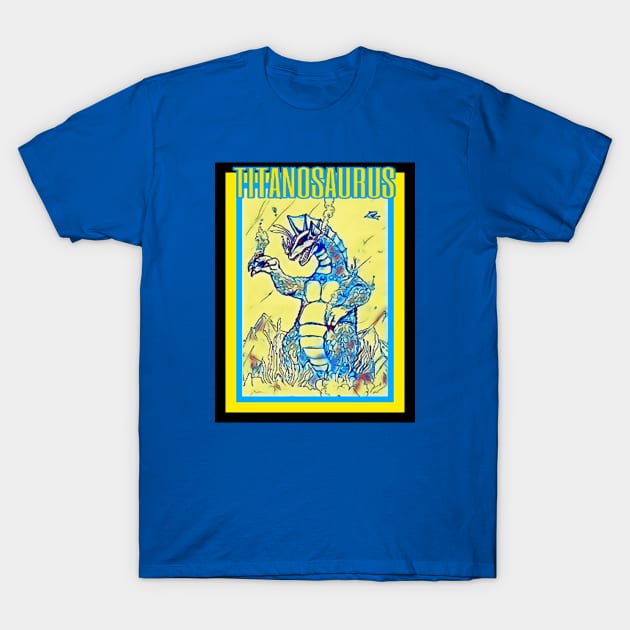 TITANOSAURUS T-Shirt by Robzilla2000